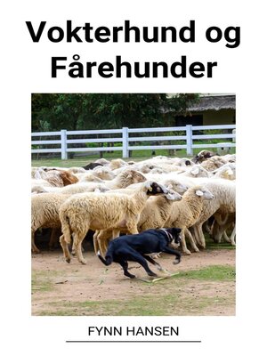 cover image of Vokterhund og Fårehunder